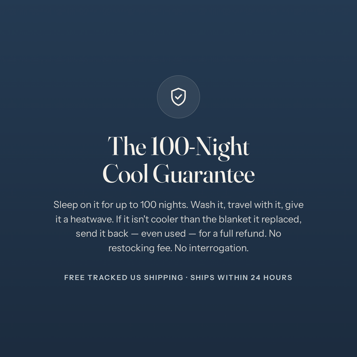 The 100-Night Cool Guarantee