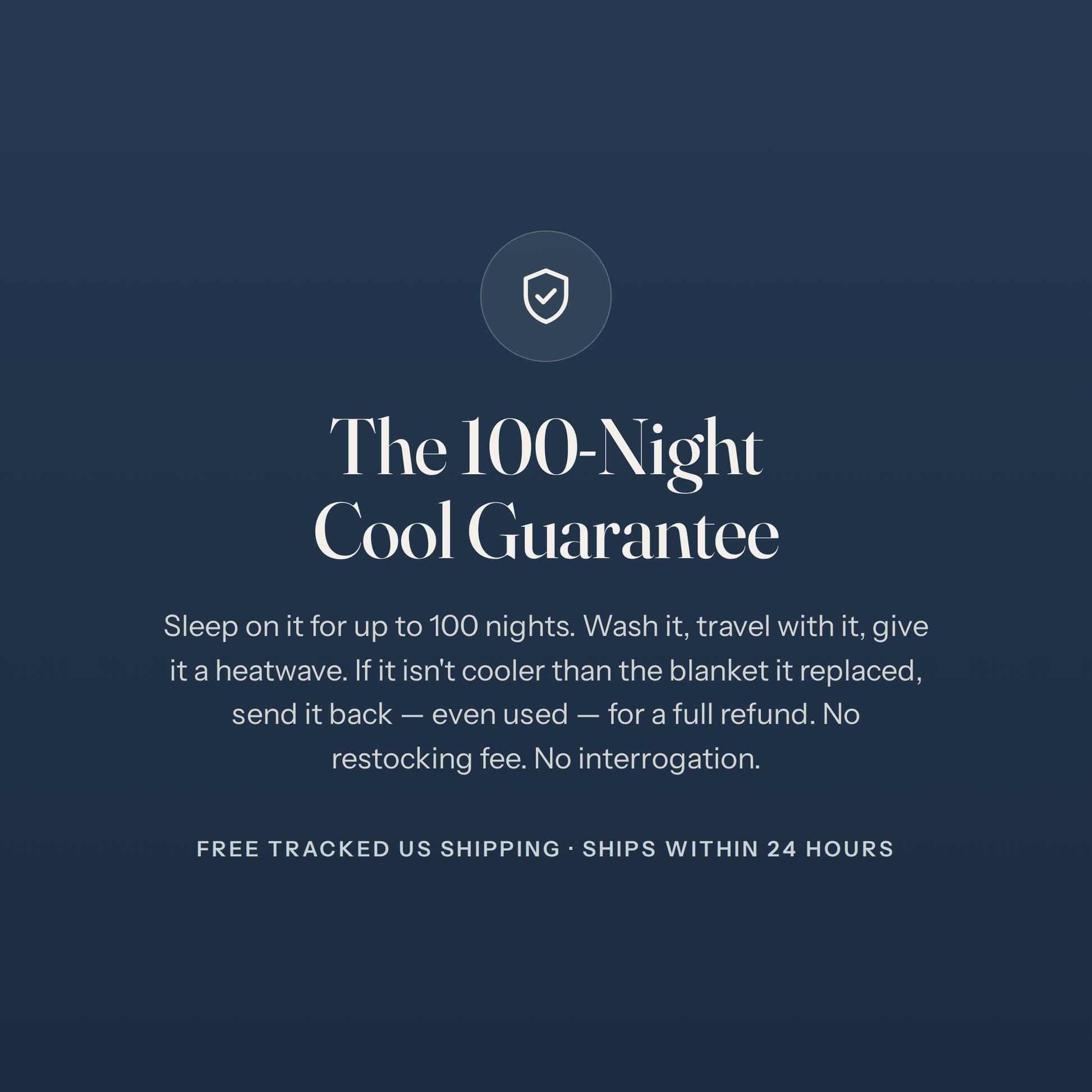 The 100-Night Cool Guarantee