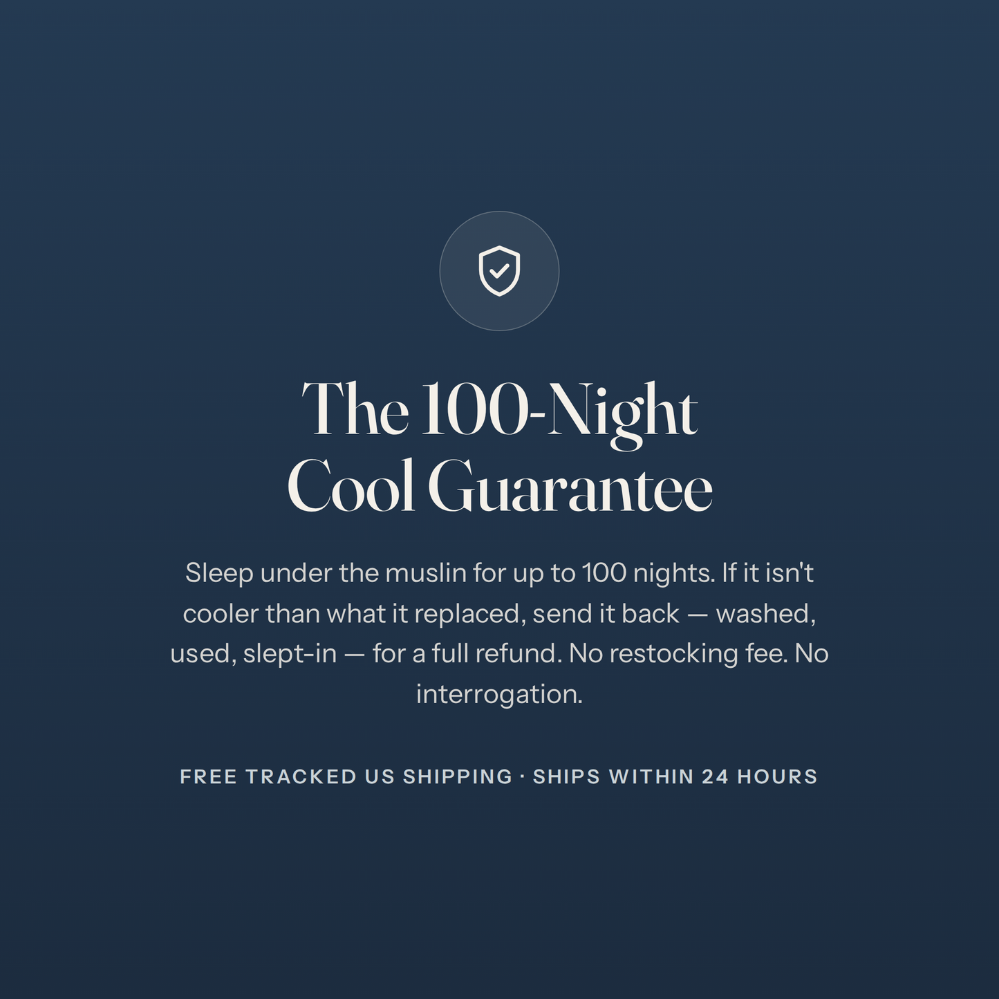The 100-Night Cool Guarantee