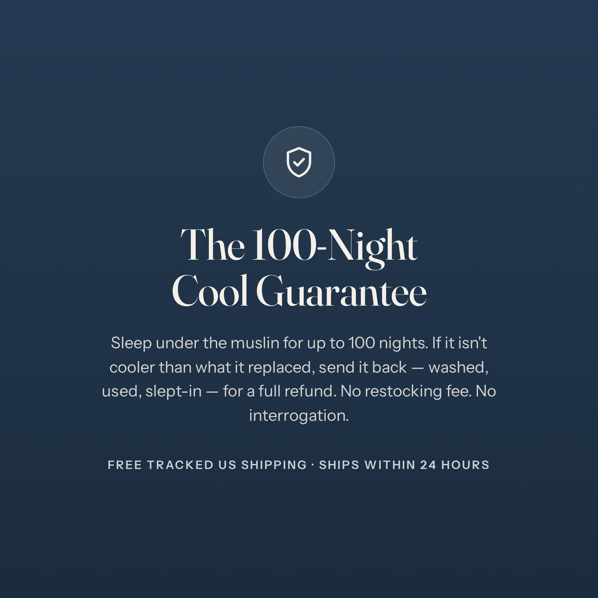 The 100-Night Cool Guarantee