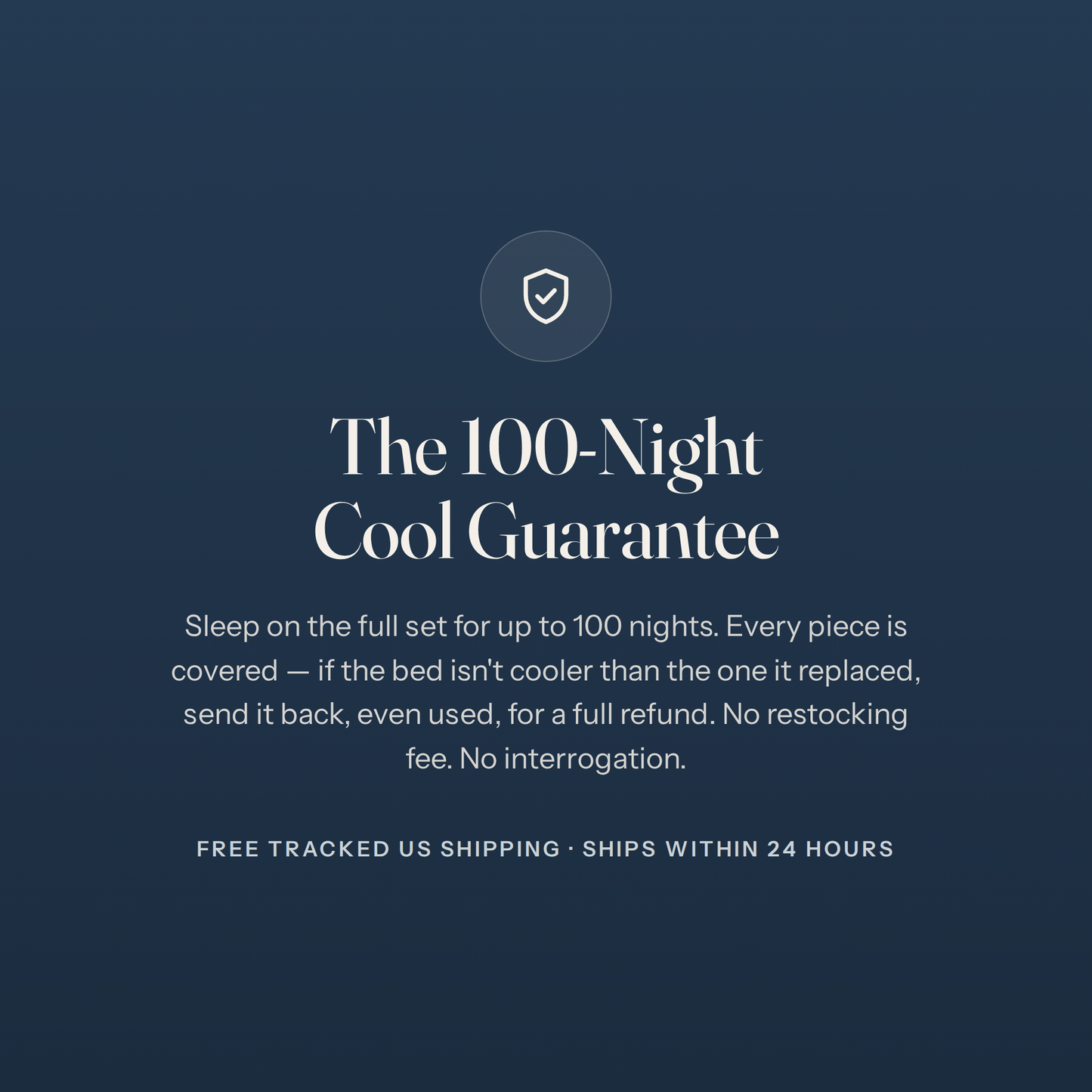 The 100-Night Cool Guarantee