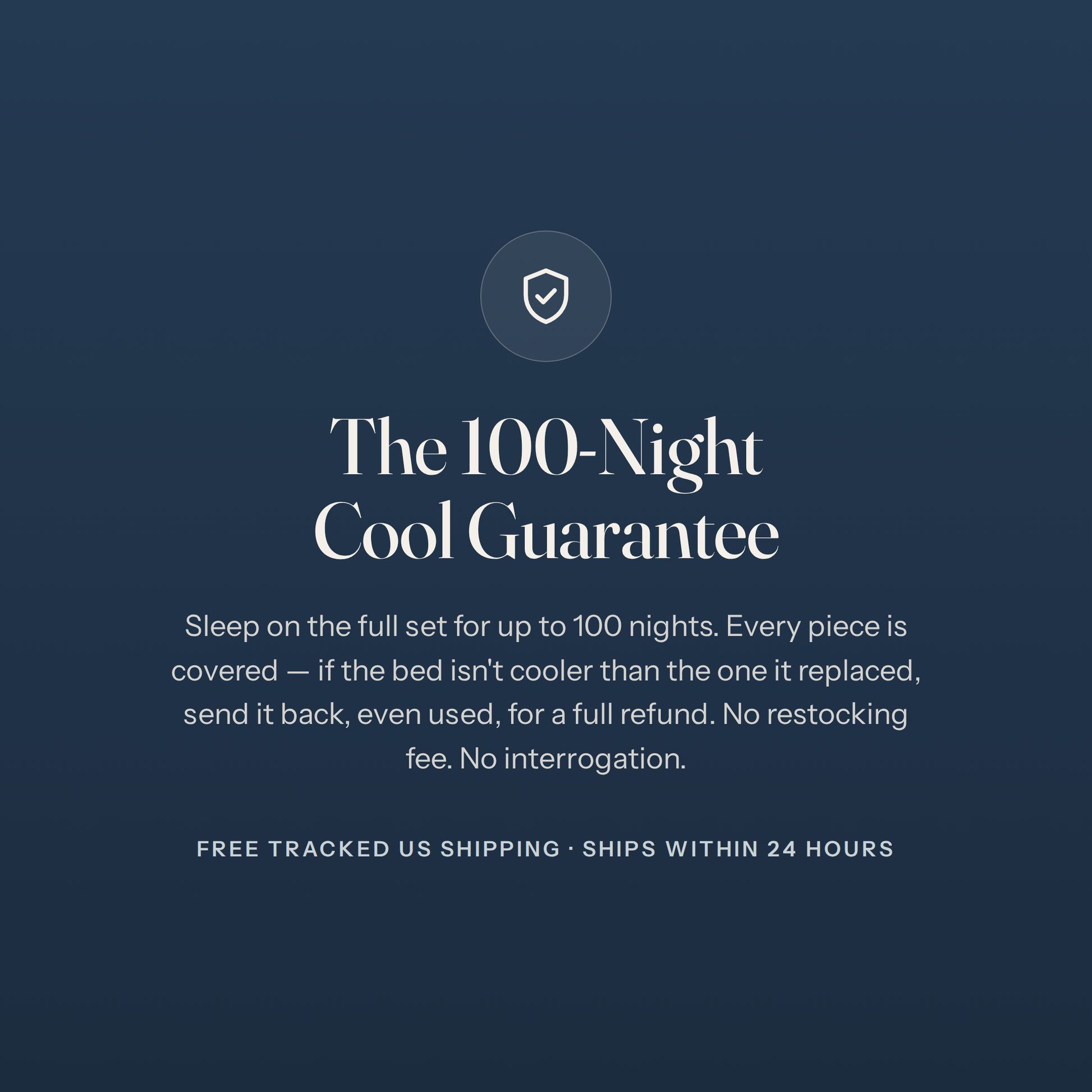 The 100-Night Cool Guarantee