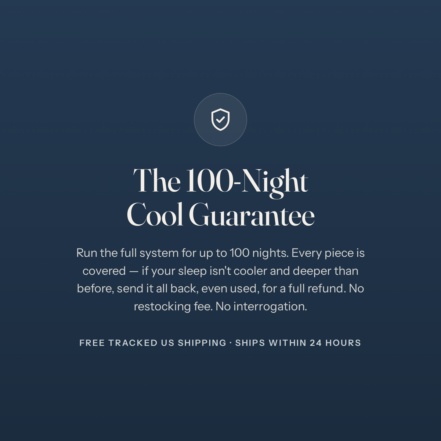 The 100-Night Cool Guarantee