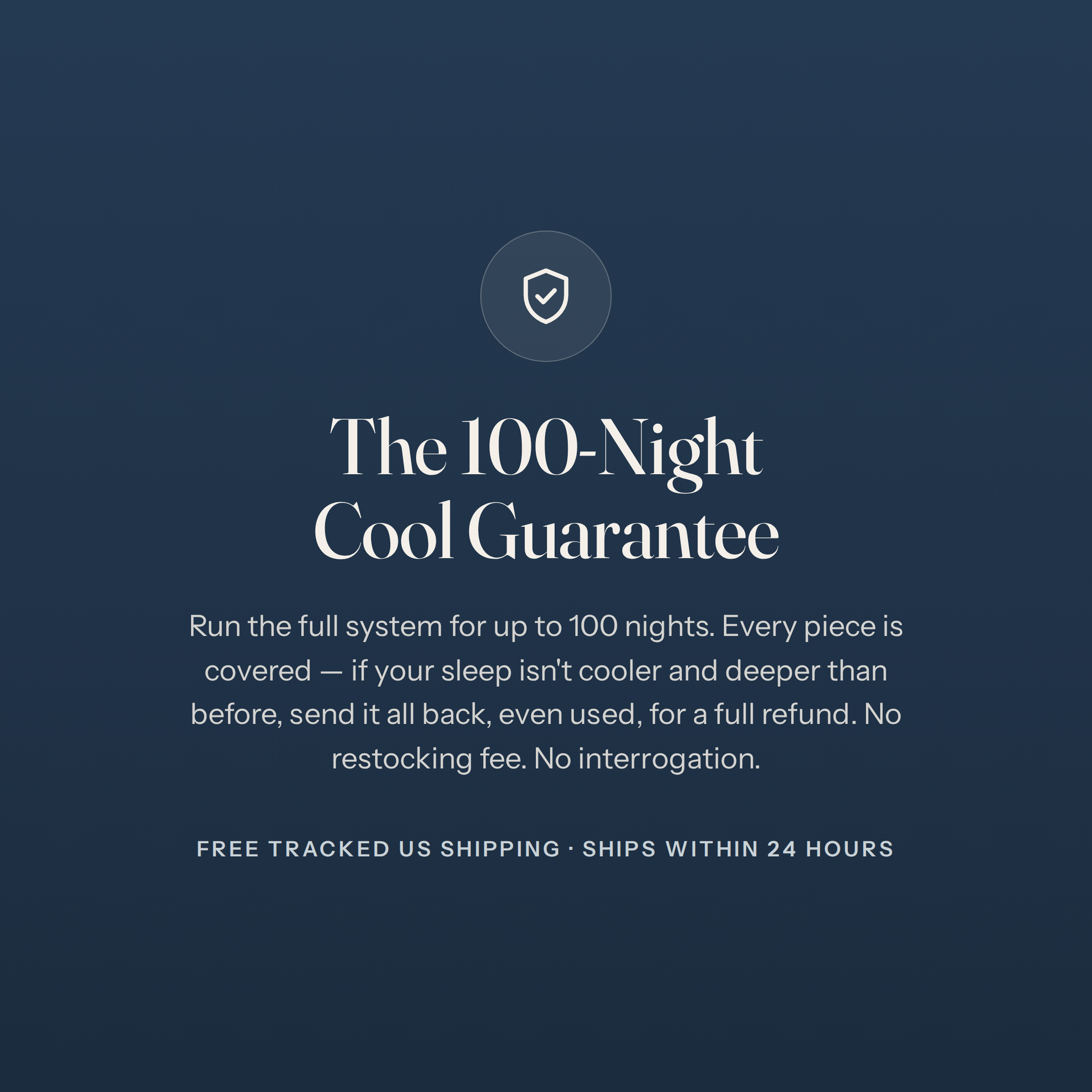 The 100-Night Cool Guarantee