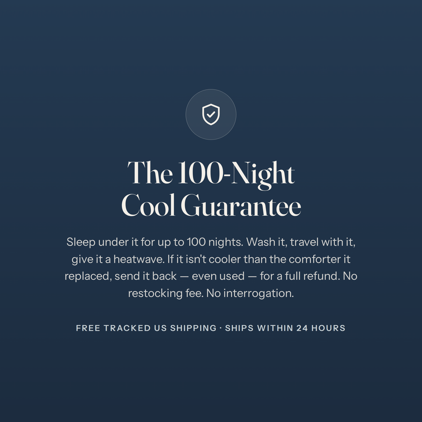 The 100-Night Cool Guarantee