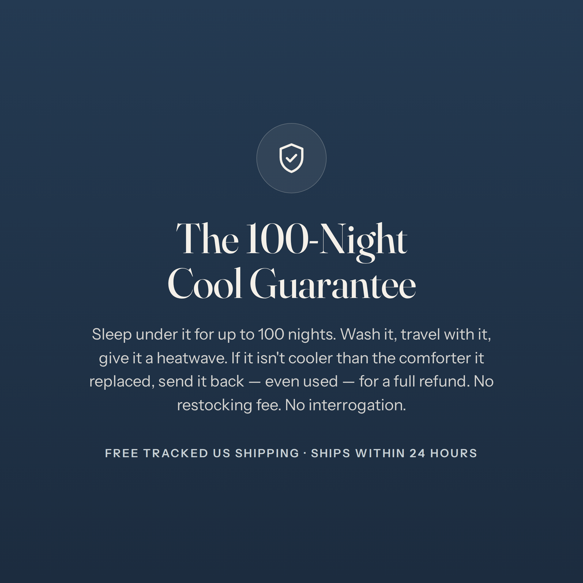 The 100-Night Cool Guarantee