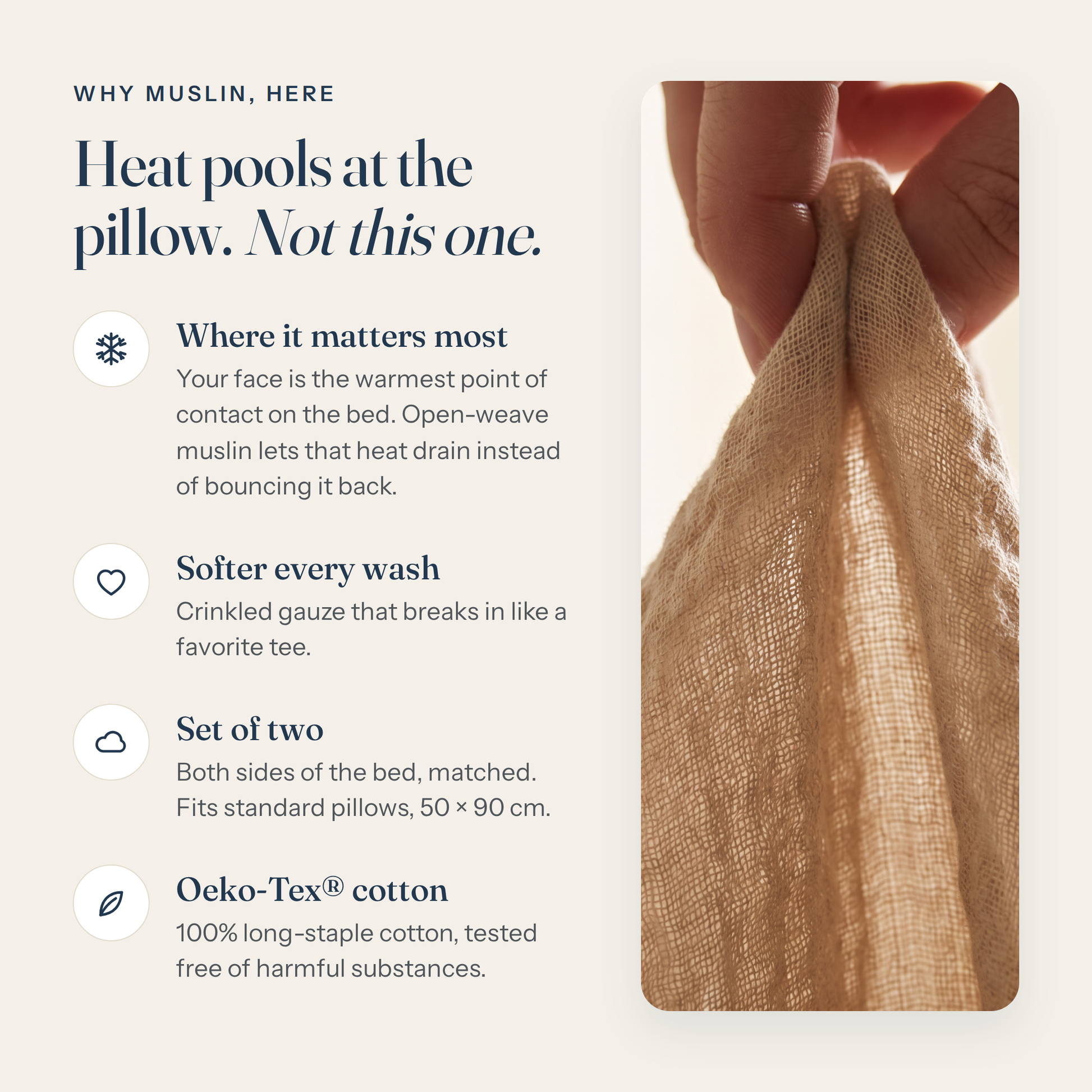 Why muslin at the pillow