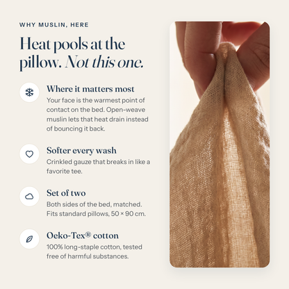 Why muslin at the pillow