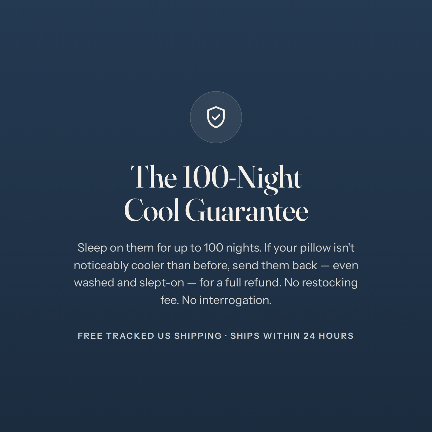 The 100-Night Cool Guarantee