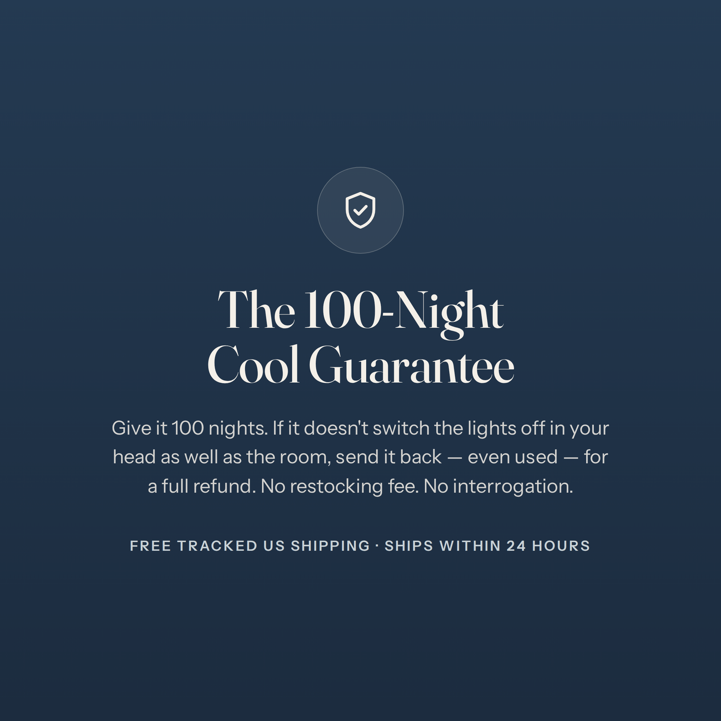 The 100-Night Cool Guarantee