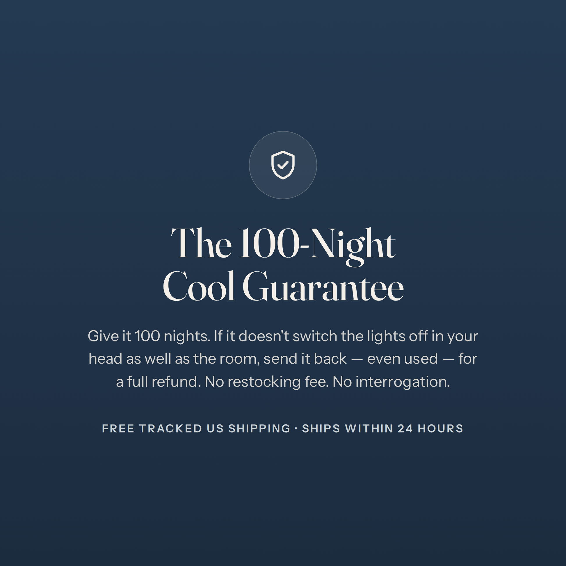 The 100-Night Cool Guarantee